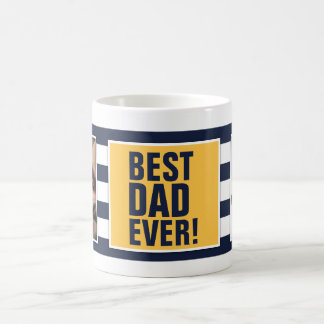 Best Dad Ever! - Father's Day Coffee Mug