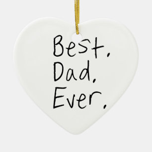 Best dad ever. Father's day gift Ceramic Tree Decoration