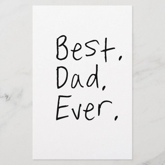 Best dad ever. Father's day gift Stationery (Front)