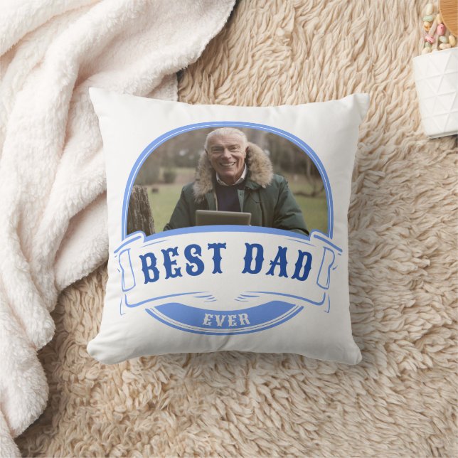 Best Dad Ever Father's Day Gift White Cushion (Blanket)