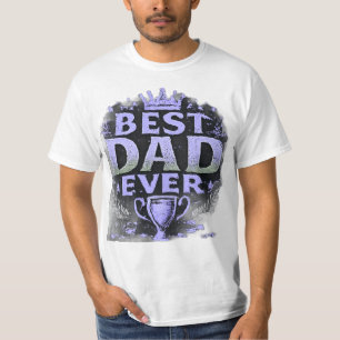 Best Dad Ever Father's Day Graphic T-Shirt