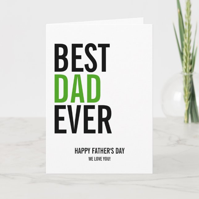 Best Dad Ever Father's Day Greeting Card (Front)