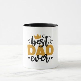 "Best Dad Ever" Father's Day Mug: Amazing Dads Mug