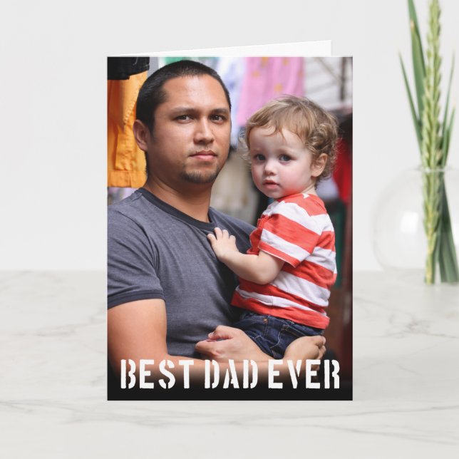 Best Dad Ever Fathers Day Photo Card (Front)