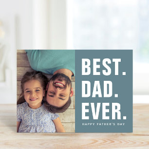 Best. Dad. Ever. Father's Day Photo Card