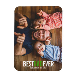Best Dad Ever Father's Day Photo Magnet