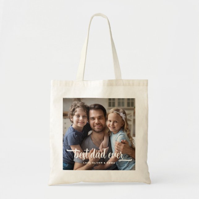 Best Dad Ever Father's Day Script Photo  Tote Bag (Front)