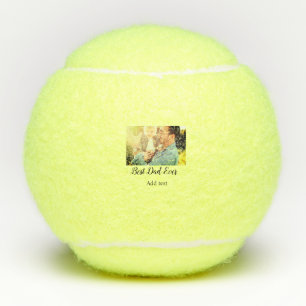 Best dad ever father's day son daughter papa dad p tennis balls