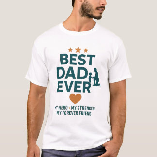 Best Dad Ever | Father's Day ❤️ T-Shirt 👕