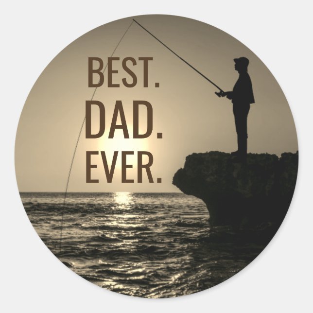 BEST DAD EVER Fisherman Silhouette Platinum Classic Round Sticker (Front)