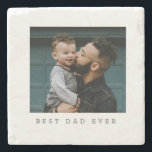 Best Dad Ever Full Photo Personalised  Stone Coaster<br><div class="desc">Personalised Best Dad Ever Full Photo Personalised Stone Coaster</div>