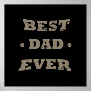 Best dad ever funny fathers day poster
