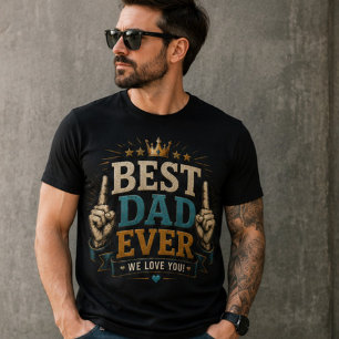 Best dad ever funny shirt for dad