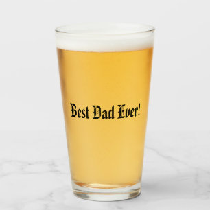Best Dad Ever Glass