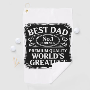 Best Dad Ever Golf Towel