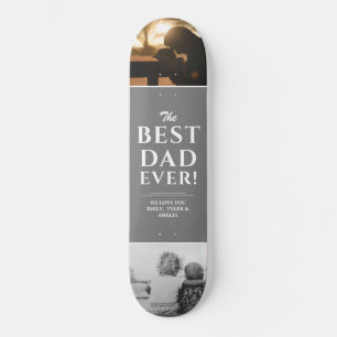 Best Dad Ever Grey Father`s Day 2 Photo Collage Skateboard