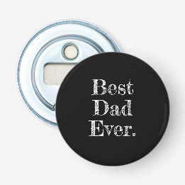 Best Dad Ever Hand Drawn Typography Black Bottle Opener