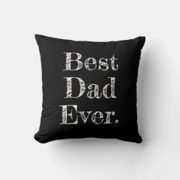 Best Dad Ever Hand Drawn Typography Black Cushion
