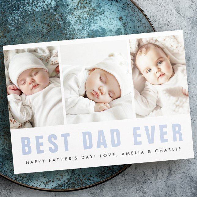 Best dad ever happy father's day 3 photo holiday card (Best dad ever happy father's day 3 photo holiday card)