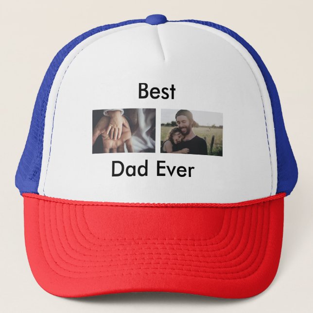 best dad ever happy father's day add your photo  trucker hat (Front)