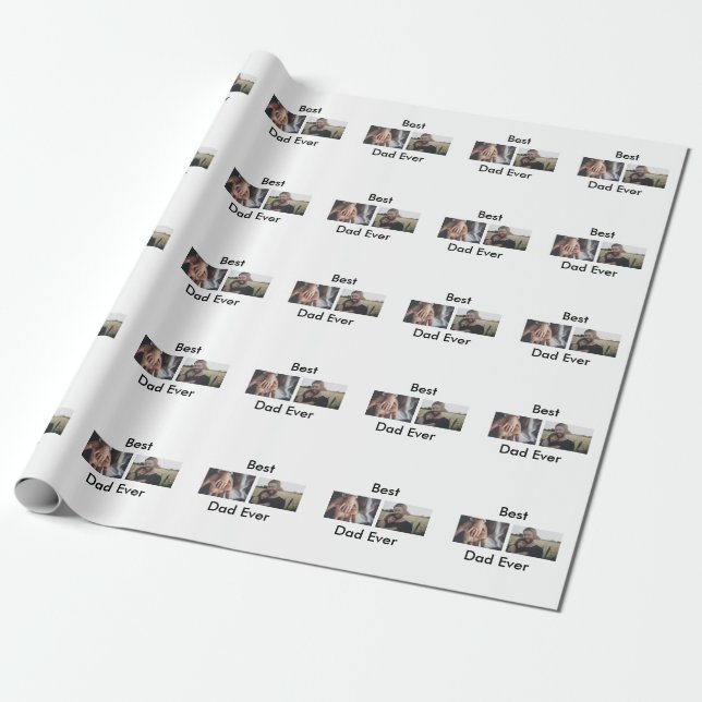 best dad ever happy father's day add your photo  wrapping paper (Unrolled)