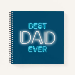 Best Dad Ever Happy Father's Day Notebook