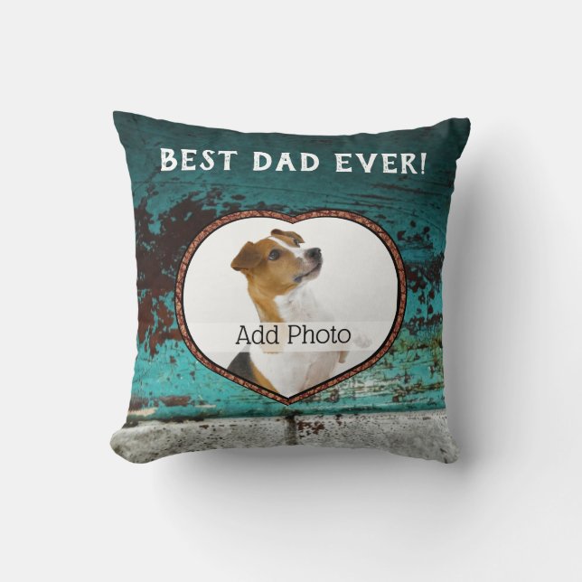 Best Dad Ever heart photo  Teal Aqua Rusty meatal Cushion (Front)
