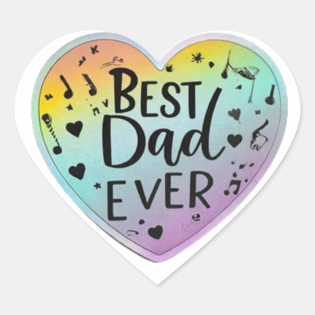 "Best Dad Ever" Heartfelt Sticker for Father's Day (Front)