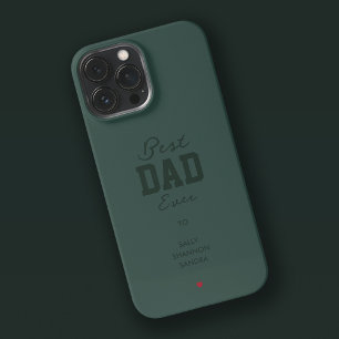 Best Dad Ever Hunter Green iPhone 13 Pro Max Case