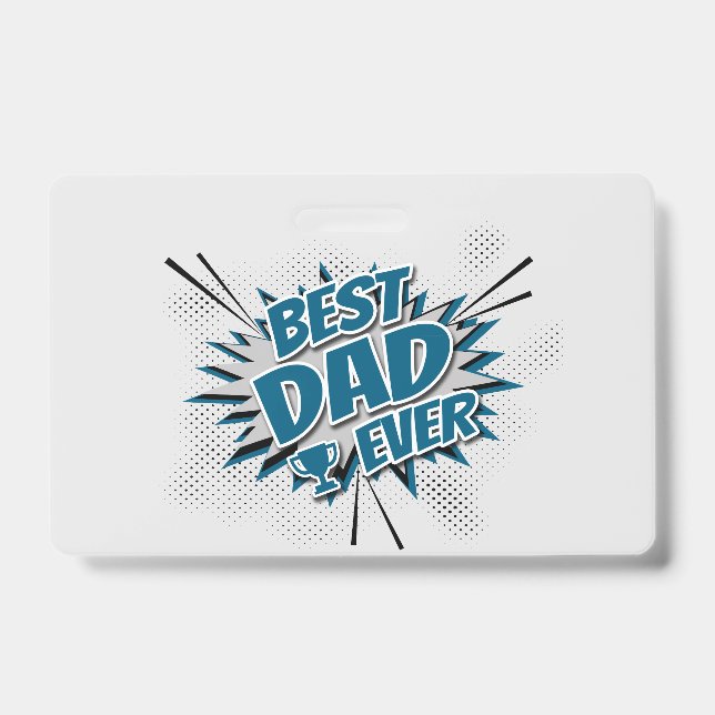 Best Dad Ever ID Badge (Front)