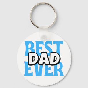 Best Dad Ever Key Ring