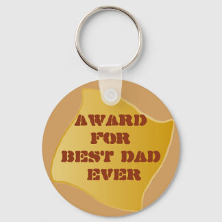 Best Dad ever! Key Ring