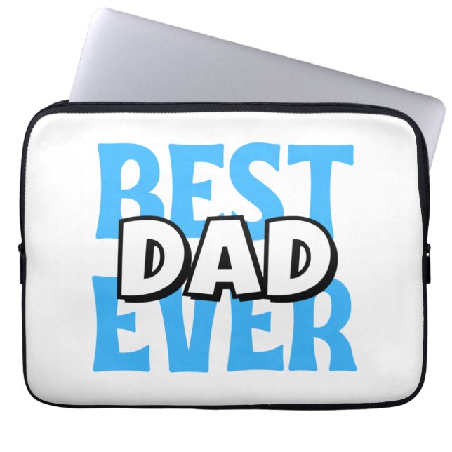 Best Dad Ever Laptop Sleeve (Front)