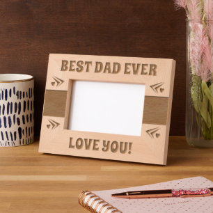Best Dad Ever love you Etched Frames