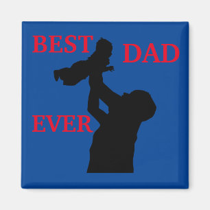 BEST DAD EVER  MAGNET