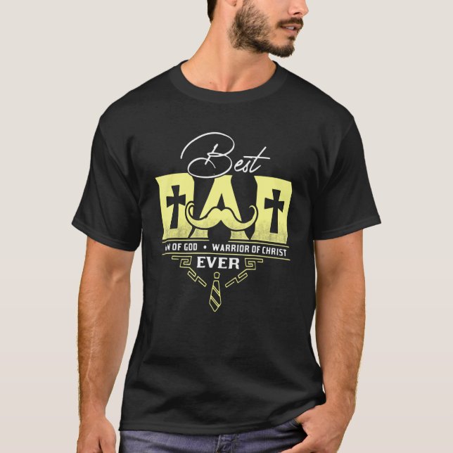 Best Dad Ever Man Of God Warrior Of Christ Retro T-Shirt (Front)