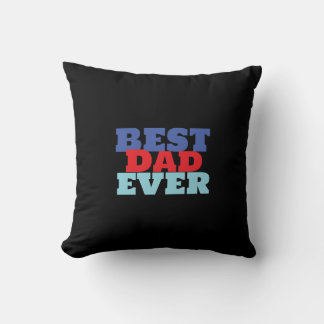 Best Dad Ever Minimalist Cool Professional Cushion