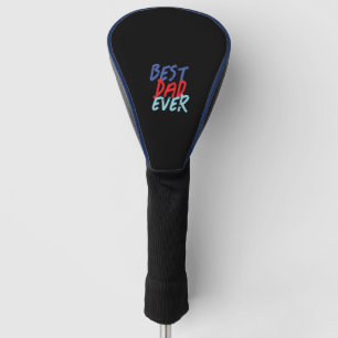 Best Dad Ever Minimalist Cool Professional Golf Head Cover