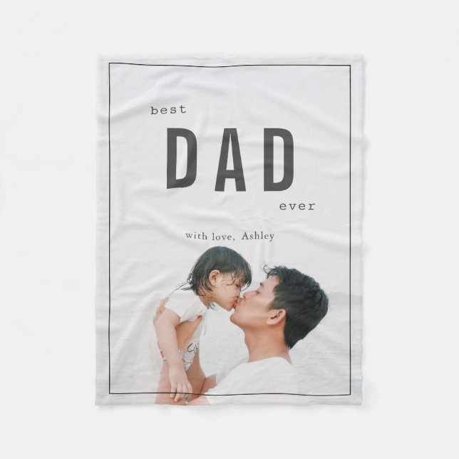 Best Dad Ever Minimalist Photo Father's Day Fleece Blanket (Front)