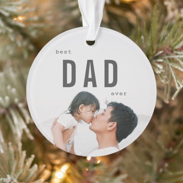Best Dad Ever Minimalist Photo Ornament (Tree)