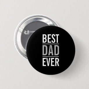 Best Dad Ever Modern Black 6 Cm Round Badge