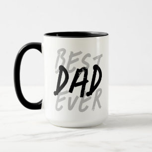 Best Dad Ever Modern Black and Grey Grunge Mug