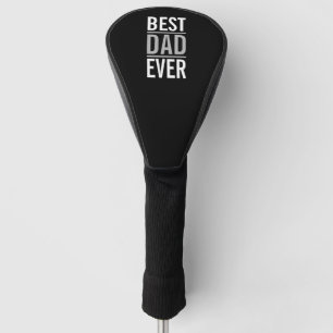 Best Dad Ever   Modern Black Golf Head Cover