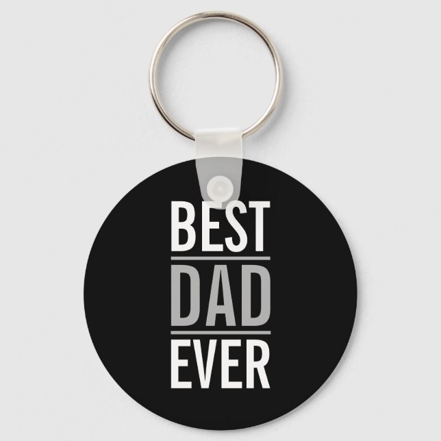 Best Dad Ever | Modern Black Key Ring (Front)
