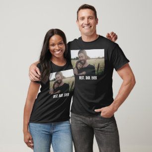 Best Dad Ever – Modern Father's Day Photo T-Shirt