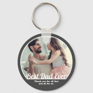 Best Dad Ever Modern Message and Photo Keepsake Key Ring