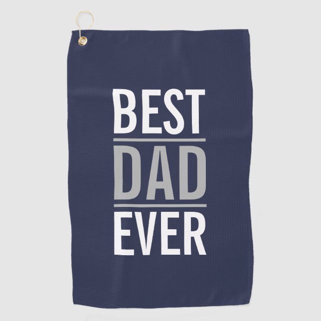 Best Dad Ever | Modern Navy Blue Golf Towel (Front)