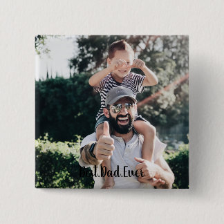 Best Dad Ever Modern Photo Collage 15 Cm Square Badge