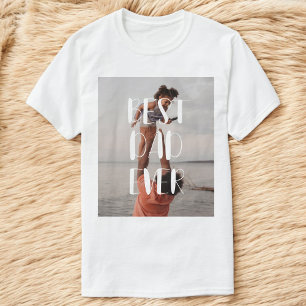 Best Dad Ever Modern Photo T-Shirt