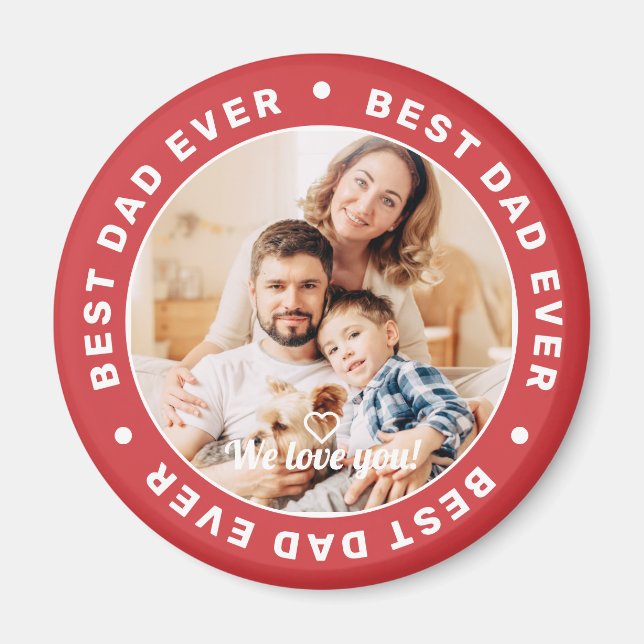 Best Dad Ever Modern Simple Custom Photo Magnet (Front)